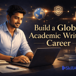 Learn how to build a global academic writing career from India. Discover a proven 6-month roadmap, top platforms, AI tools, and earn $30–$100/hour working remotely.