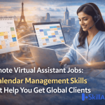 Remote Virtual Assistant Jobs: 3 Calendar Management Skills That Help You Get Global Clients