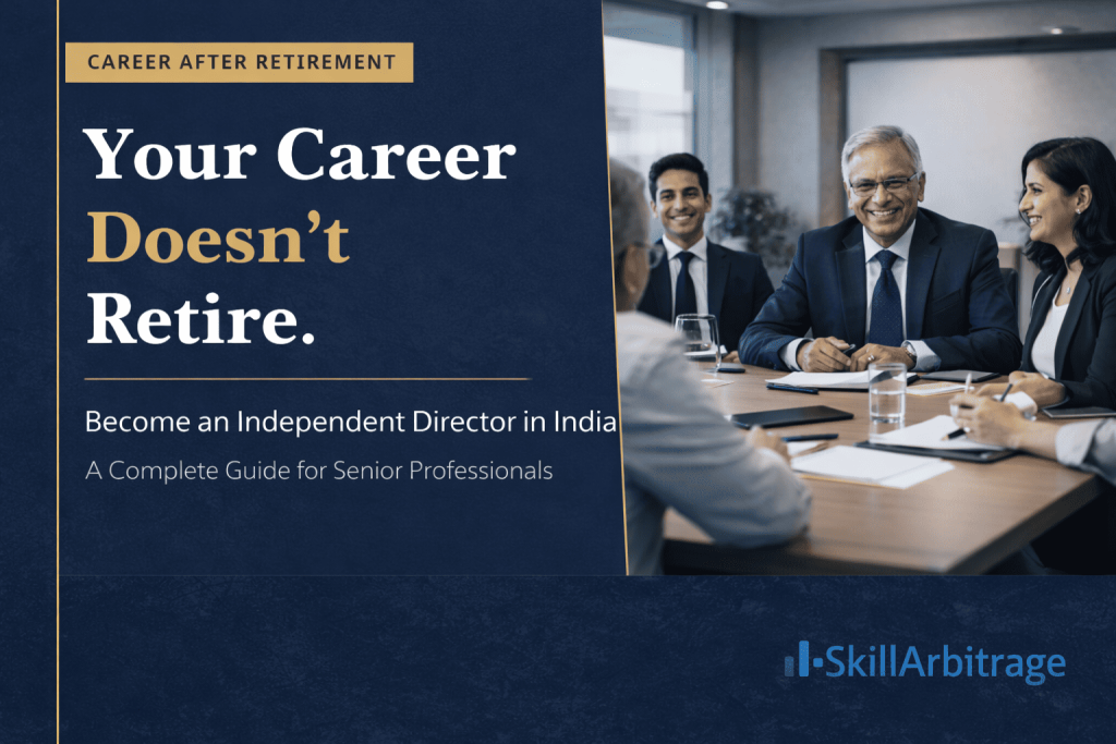 A professional meeting scene with senior professionals gathered around a table, discussing business opportunities. The text on the left reads 'Your Career Doesn't Retire' with a call to action to become an Independent Director in India. The design promotes a guide for senior professionals.