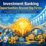 Investment banking opportunities beyond big firms illustrated with startups SMEs venture capital family offices and financial growth in India