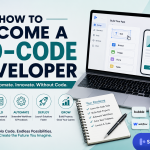 How to Become a No-Code Developer