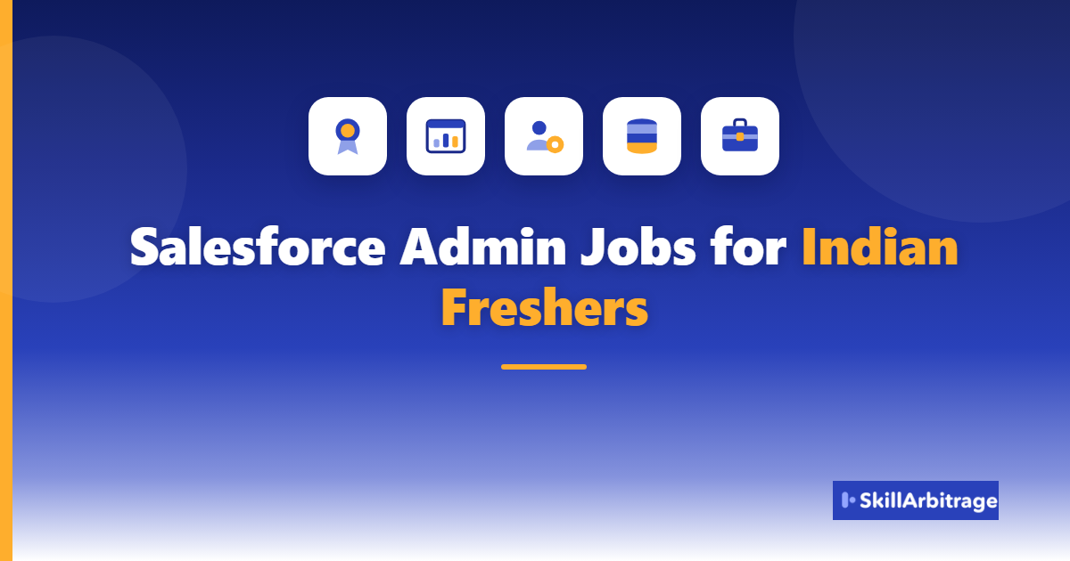 Salesforce Admin Jobs For Indian Freshers