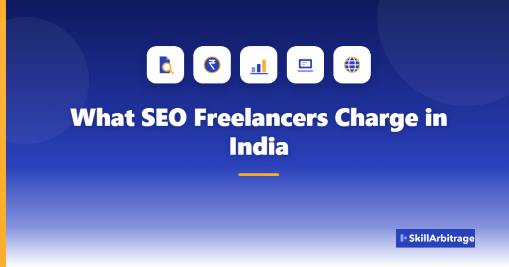 What SEO Freelancers Charge in India